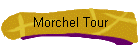Morchel Tour